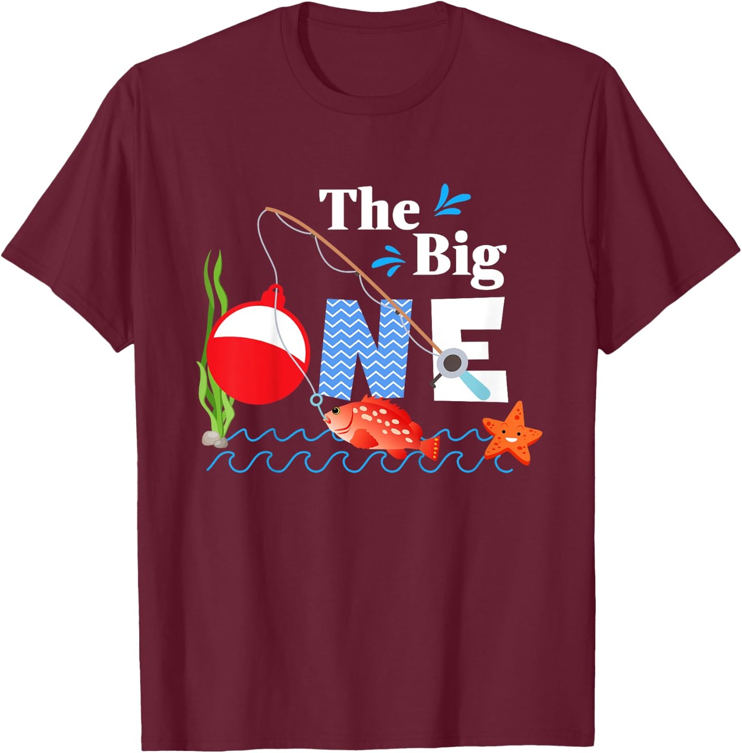 Kids Fishing The Big One Year 1st First Birthday Little Fisherman T-Shirt - T-Shirt | Maroon