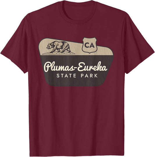Plumas-Eureka State Park California Welcome Sign Vacation T-Shirt - T-Shirt | Maroon