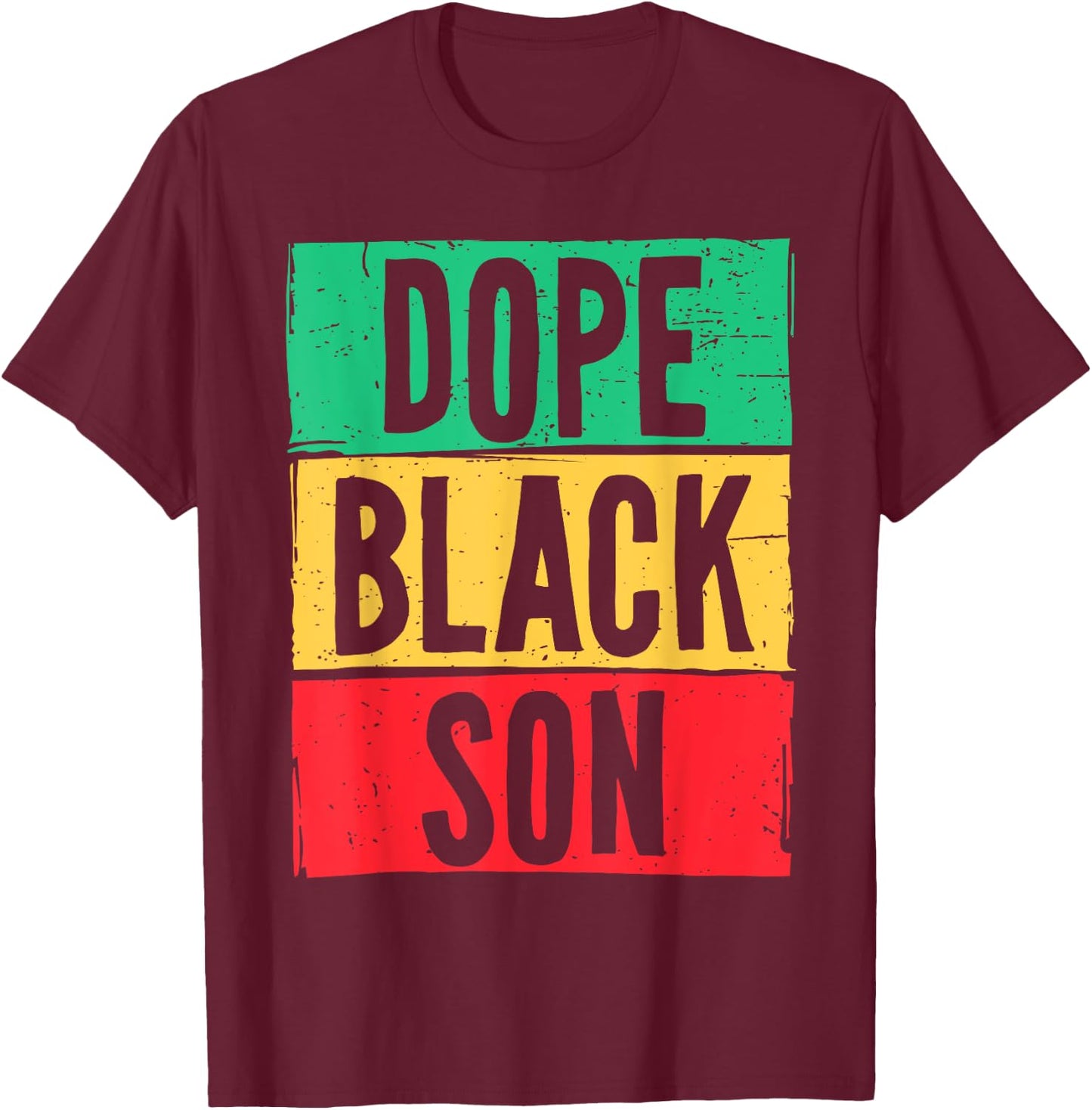 Dope Black Son Juneteenth History Month Matching T-Shirt - T-Shirt | Maroon