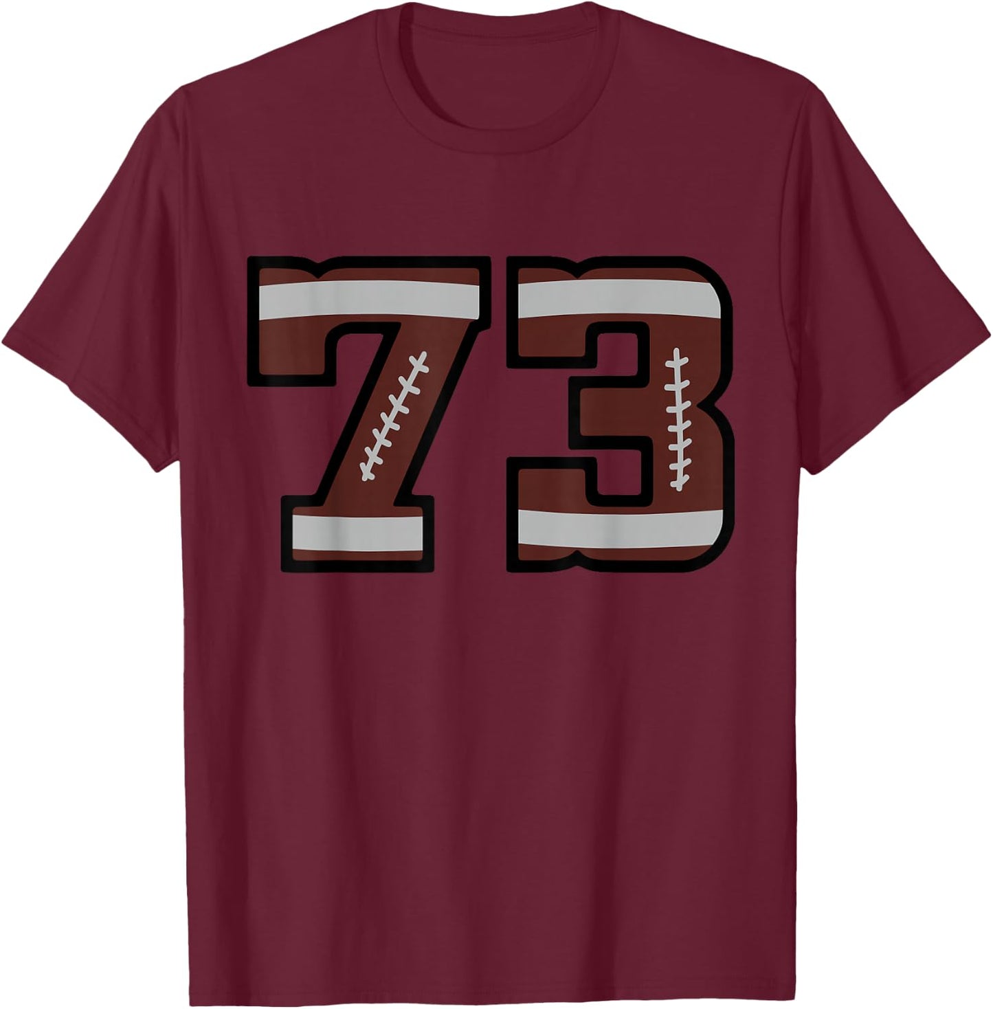 Number #73 Football Fan Number T-Shirt - T-Shirt | Maroon