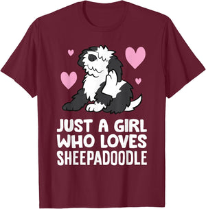 Sheepadoodle Dog Girl Just A Girl Who Loves Sheepadoodles T-Shirt - T-Shirt | Maroon