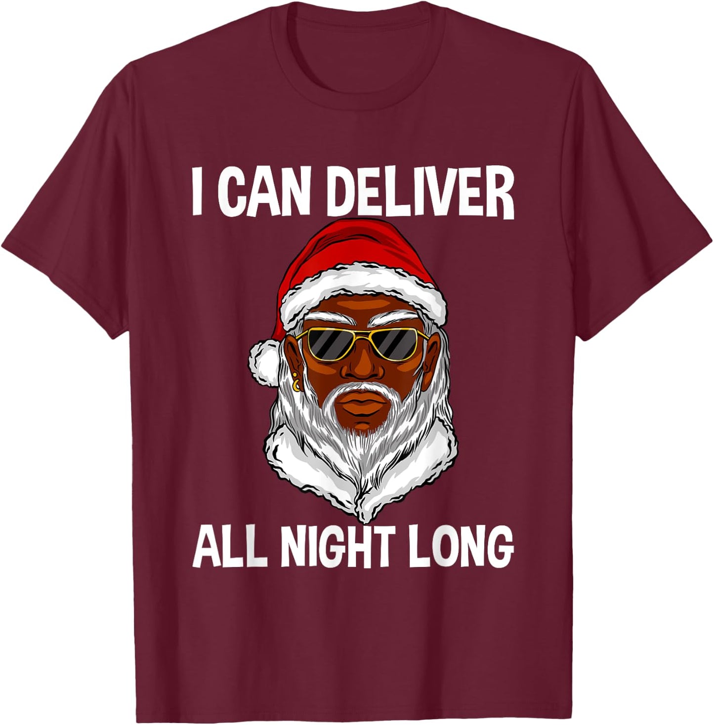 I Can Deliver All Night Long T-Shirt - T-Shirt | Maroon