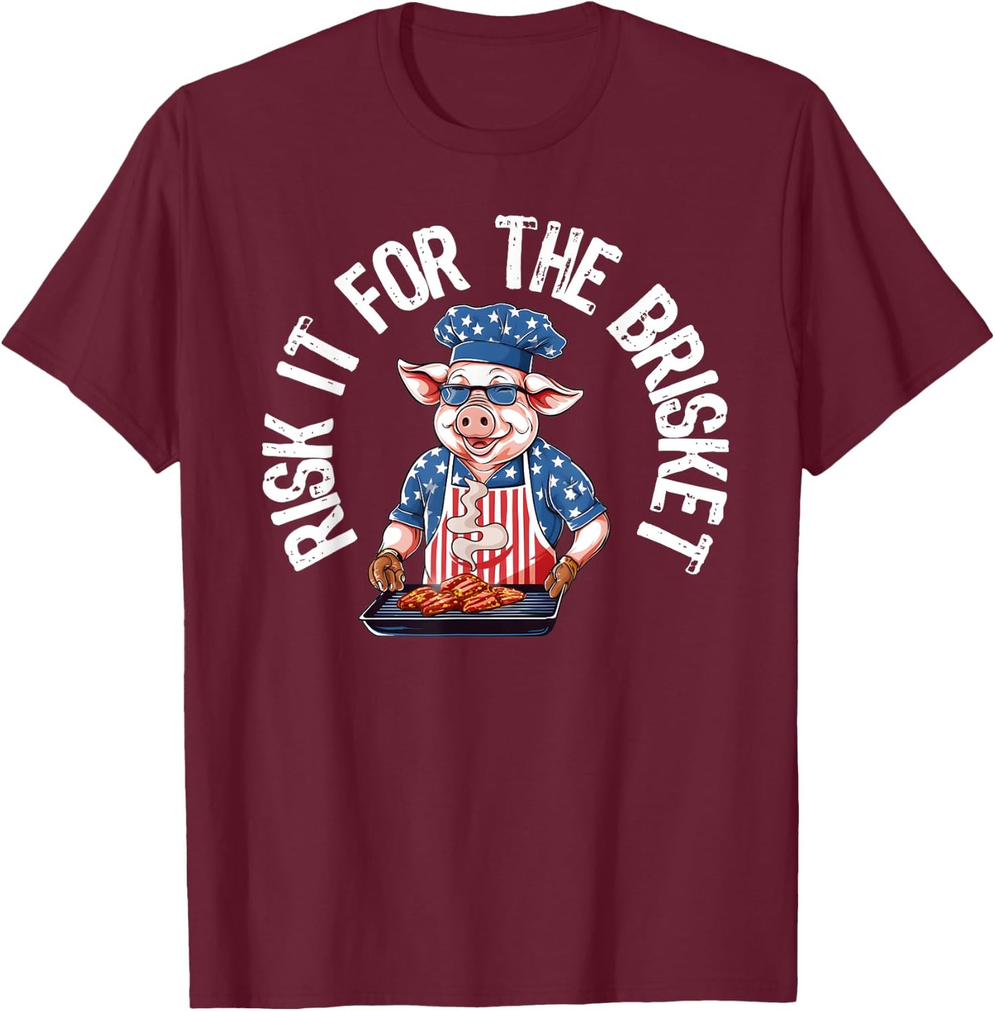 Risk It For The Brisket Funny Pig Grilling Barbecue Pork BBQ T-Shirt - T-Shirt | Maroon