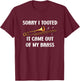 Sorry I Tooted It Came Out Of My Brass - Trombone T-Shirt - T-Shirt | Maroon