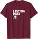 3 Three Putting Sucks - Skull and Crossed Golf Clubs T-Shirt - T-Shirt | Maroon