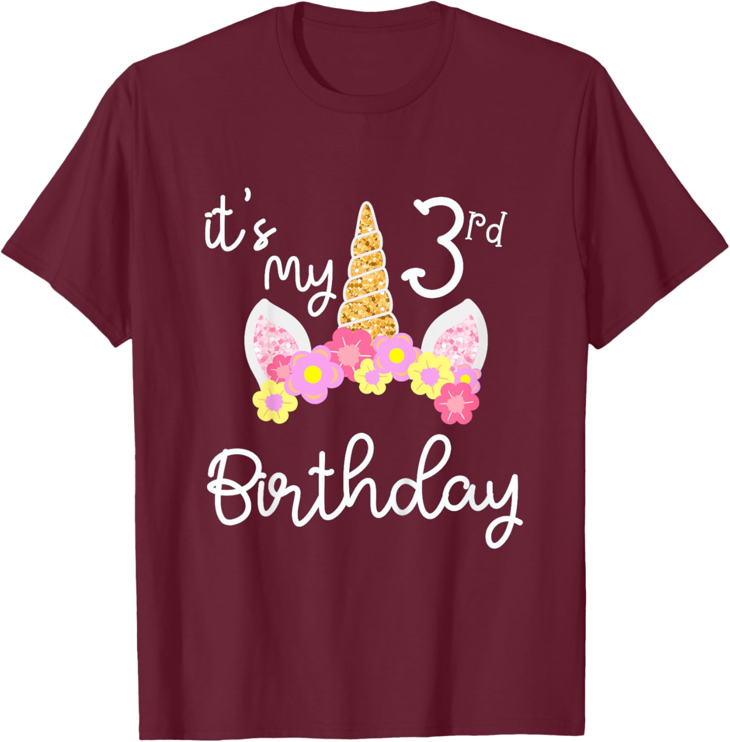 It's My 3 rd Birthday Three Year's Old Unicorn T-Shirt - T-Shirt | Maroon
