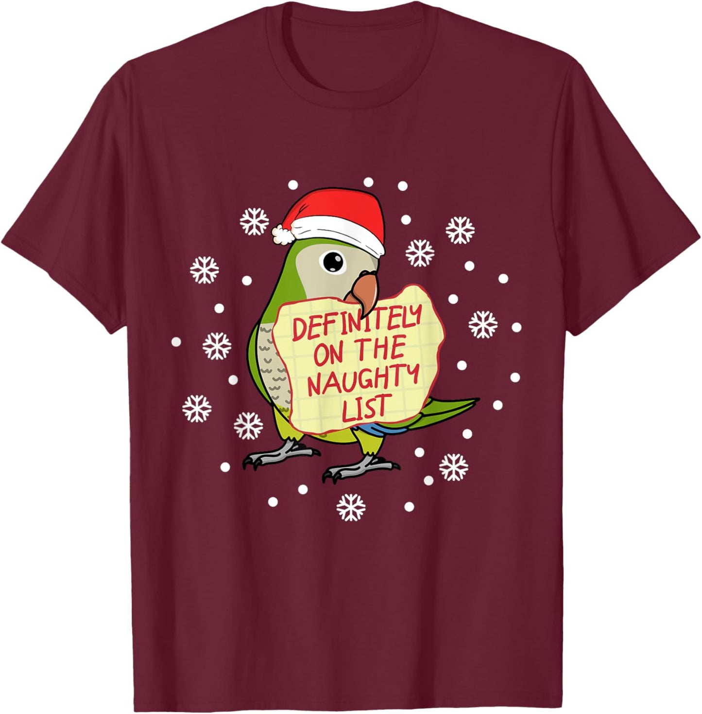 Naughty List Parrot | Green Monk Parakeet Quaker T-Shirt - T-Shirt | Maroon