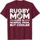 Cool Rugby Mom Mother Rugby Player Coach Sports T-Shirt - T-Shirt | Maroon