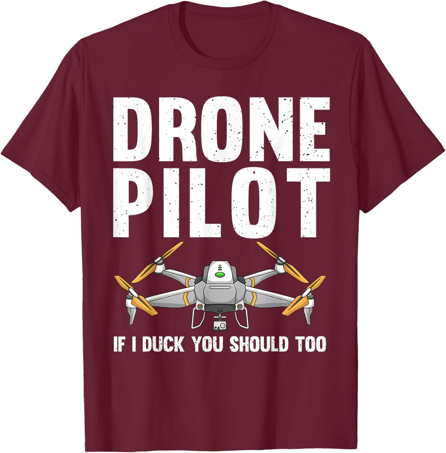 Funny Drone Pilot Design Women Kids Drone Operator T-Shirt - T-Shirt | Maroon