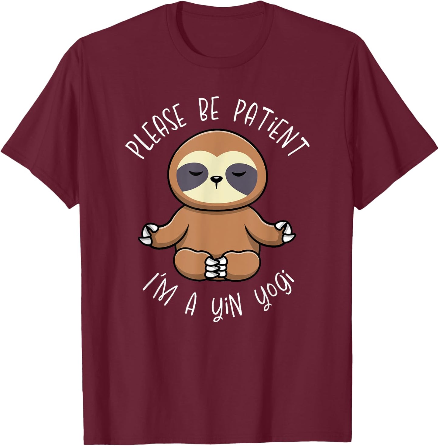 Cute Sloth Yin Yoga Design for Yogis T-Shirt - T-Shirt | Maroon