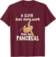 A Sloth Does More Work Than My Pancreas - Diabetes Diabetic T-Shirt - T-Shirt | Maroon