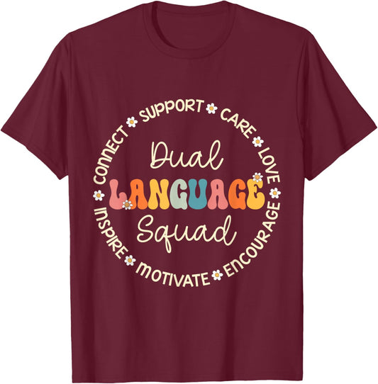 Dual Language Squad Appreciation Week Back to School T-Shirt - T-Shirt | Maroon