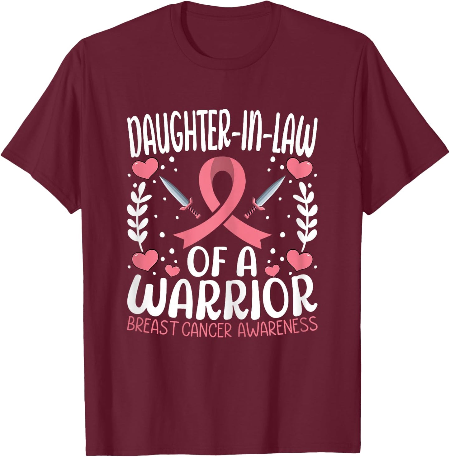 Daughter-in-law of a Warrior - Breast Cancer Awareness T-Shirt - T-Shirt | Maroon