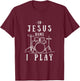 Christian Band In Jesus Name I Play Drums Playing Drummer T-Shirt - T-Shirt | Maroon