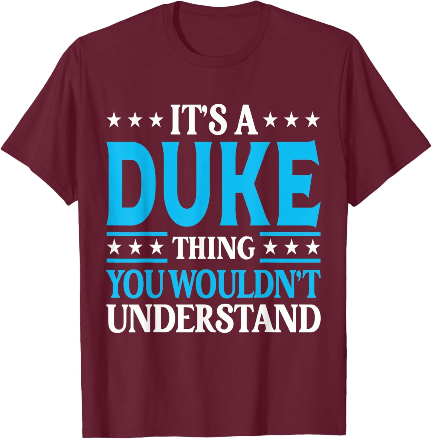 Duke Gift Duke Men Name Birthday Gifts - Black - Small - Classic Fit - - Short Sleeve - Cotton, Polyester - Modern - Personalized T-Shirt - T-Shirt | Maroon