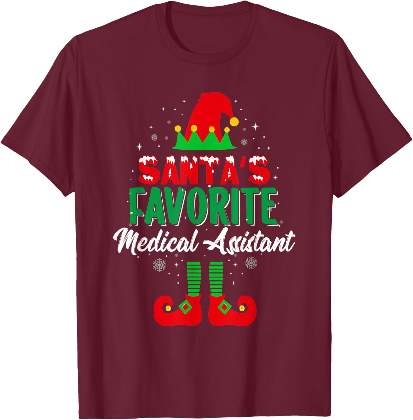 Santa's Favorite Medical Assistant Christmas Elf Squad T-Shirt - T-Shirt | Maroon
