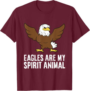 Eagles Are My Spirit Animal Bird Of Prey Funny Eagle Lover T-Shirt - T-Shirt | Maroon