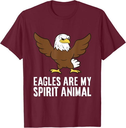 Eagles Are My Spirit Animal Bird Of Prey Funny Eagle Lover