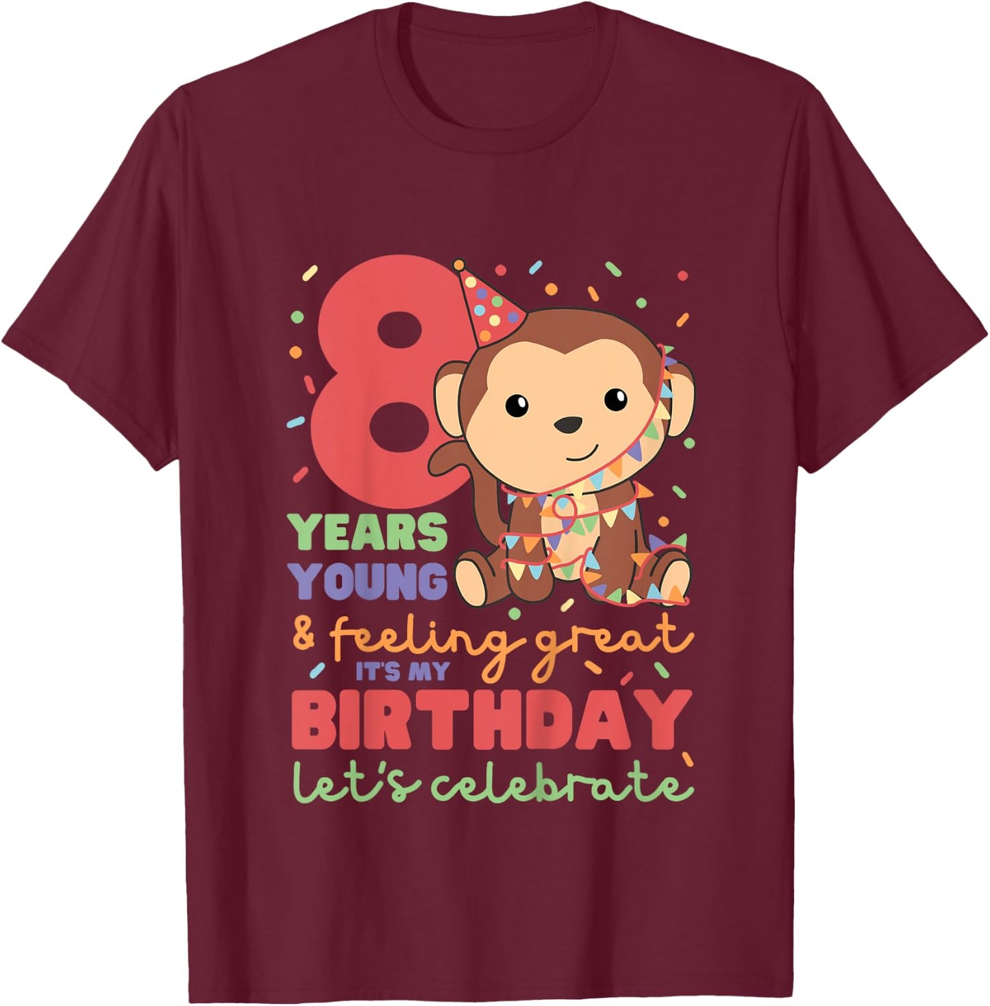 Monkey For The 8th Birthday For Children Eight Years Old T-Shirt - T-Shirt | Maroon