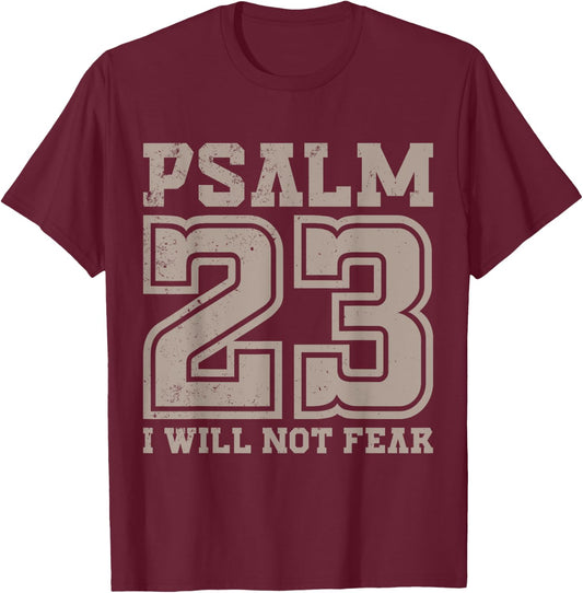 Psalm 23 Will Not Fear Bible Verse Fearless Distressed T-Shirt - T-Shirt | Maroon