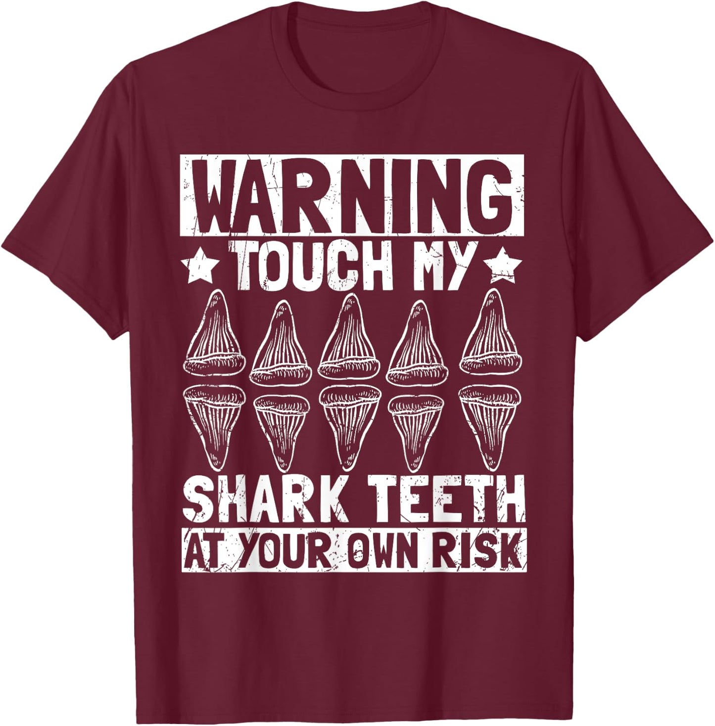 Shark Teeth Collector Collection Container Teeth Hunter T-Shirt - T-Shirt | Maroon