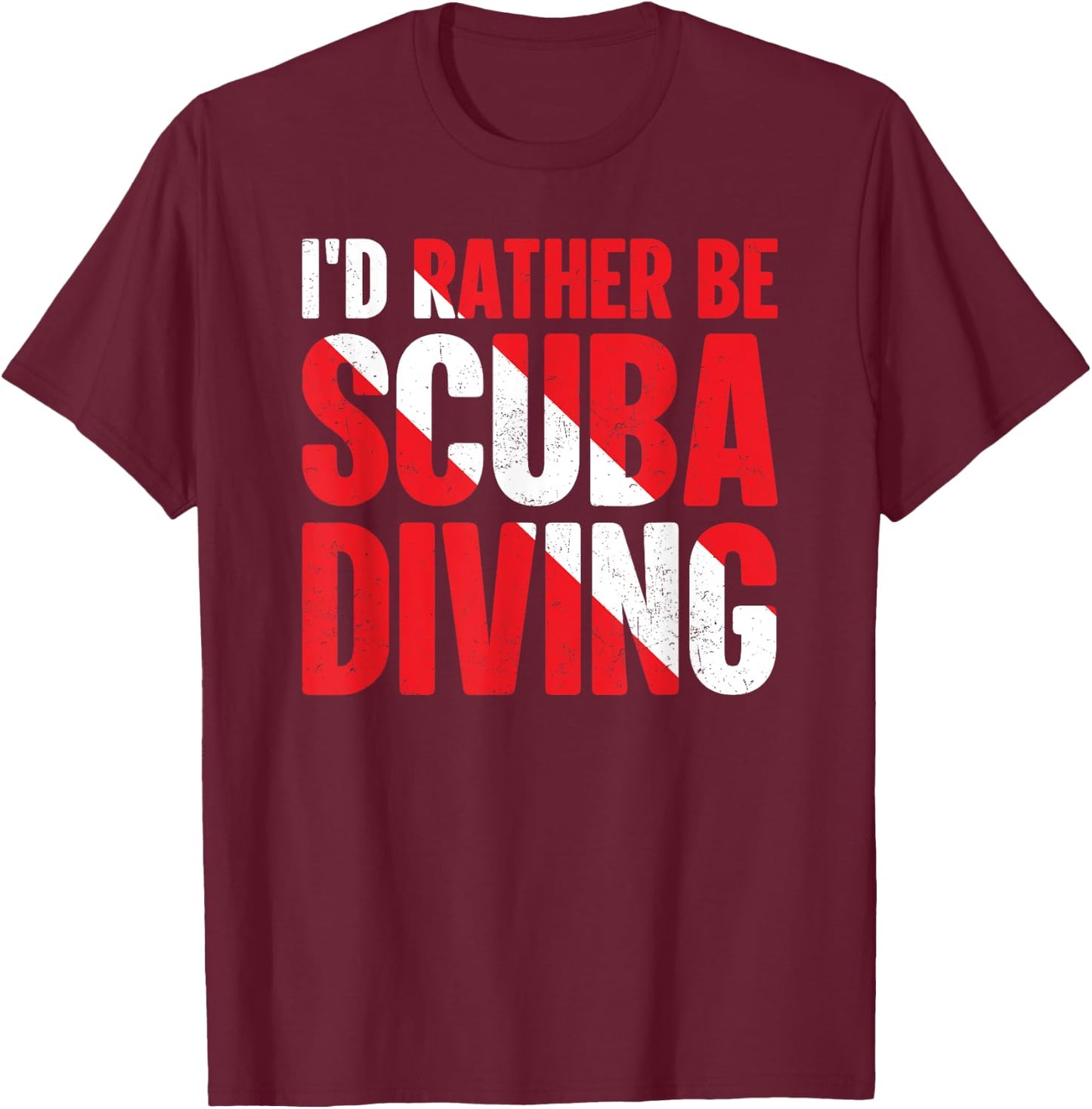 Funny Scuba Shirt I'd Rather Be Scuba Diving Vintage T-Shirt - T-Shirt | Maroon