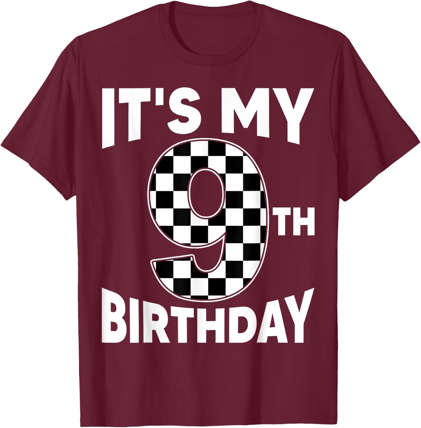 9 Year Old Birthday Racing Car Flag It's My 9th Birthday Boy T-Shirt - T-Shirt | Maroon