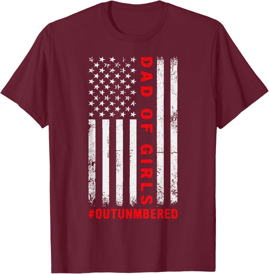 Dad Of Girls Outnumbered Vintage American Flag 4th Of July T-Shirt - T-Shirt | Maroon