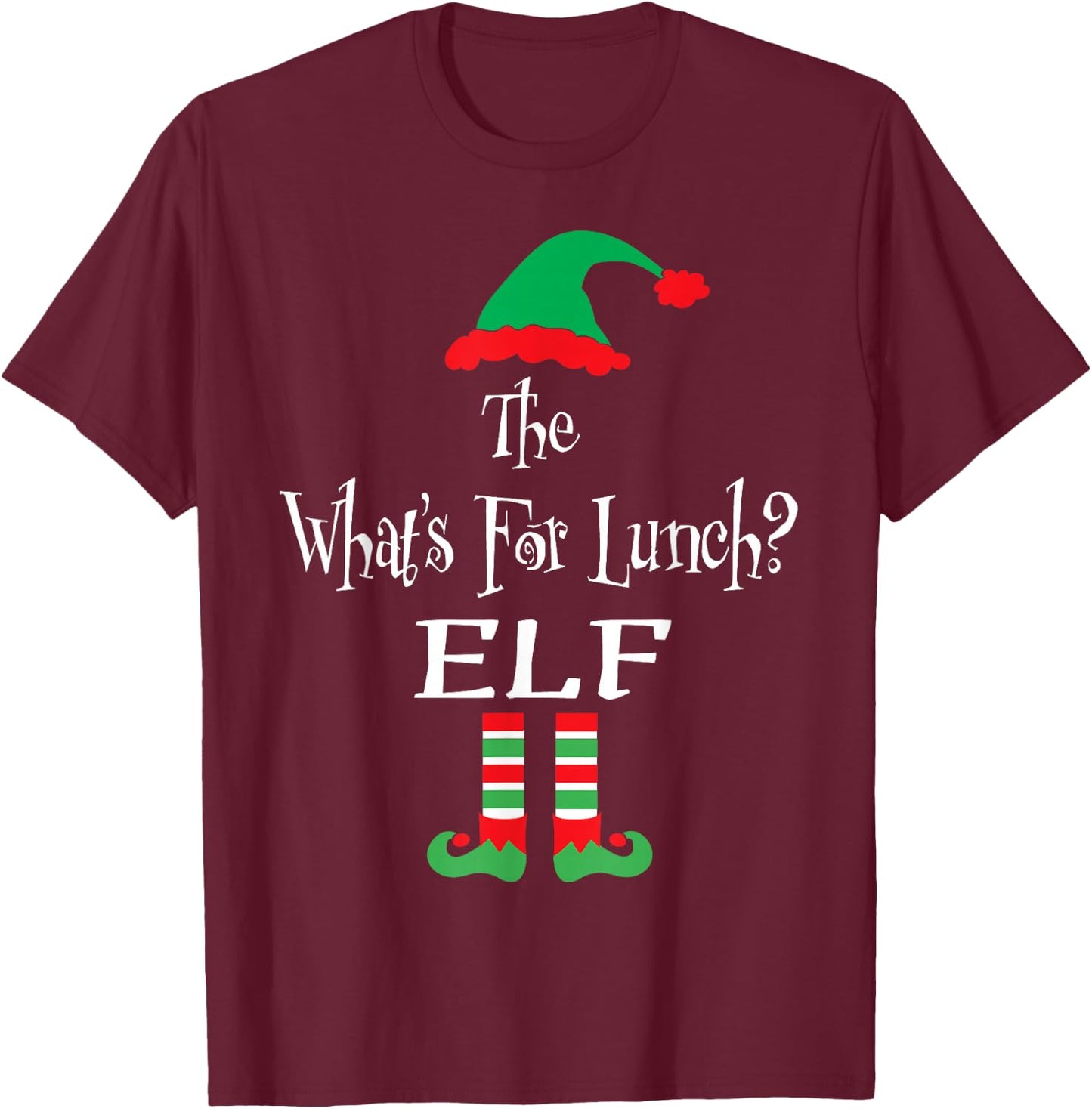 Christmas The What's For Lunch Elf Shirt Matching Family T-Shirt - T-Shirt | Maroon