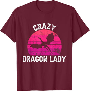 Crazy Dragon Lady - Retro Dragon Woman T-Shirt - T-Shirt | Maroon