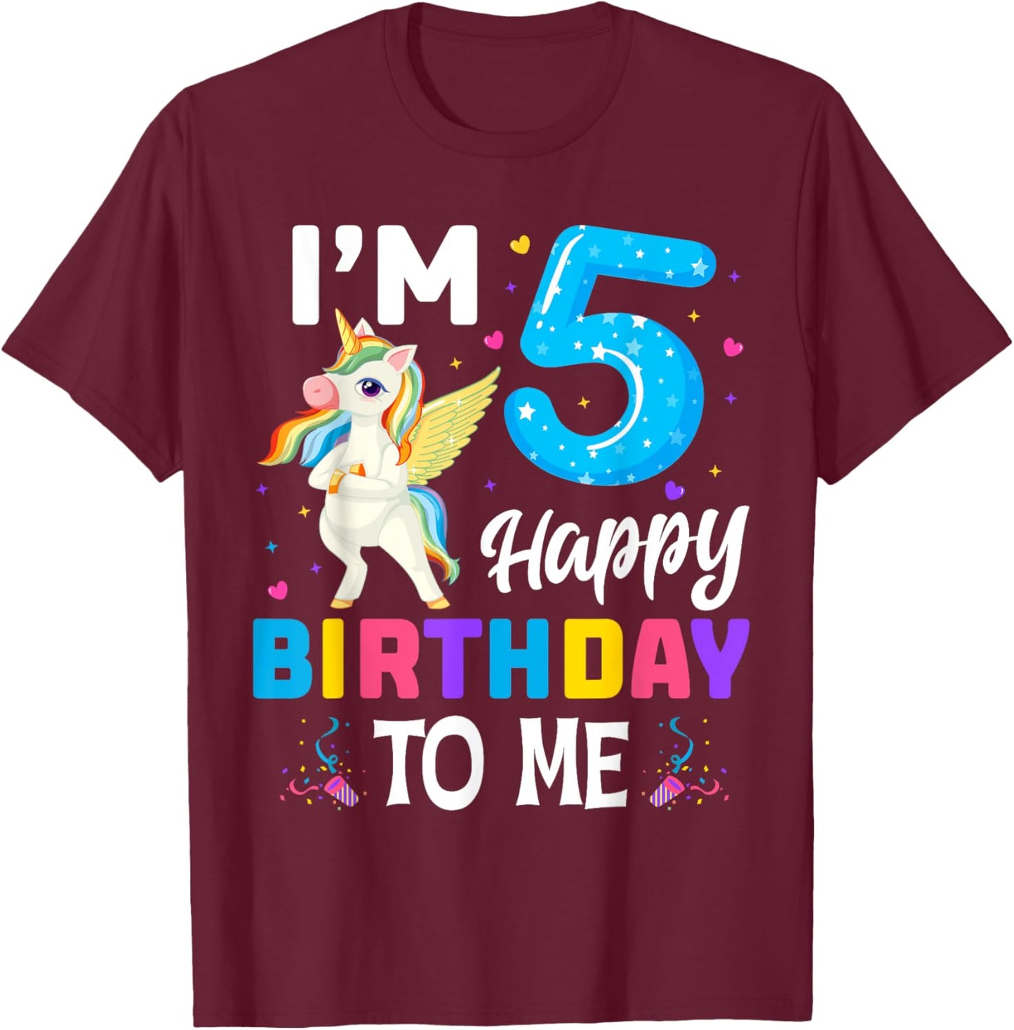 Unicorn 5th Birthday Party 5 Years Old Girl T-Shirt - T-Shirt | Maroon