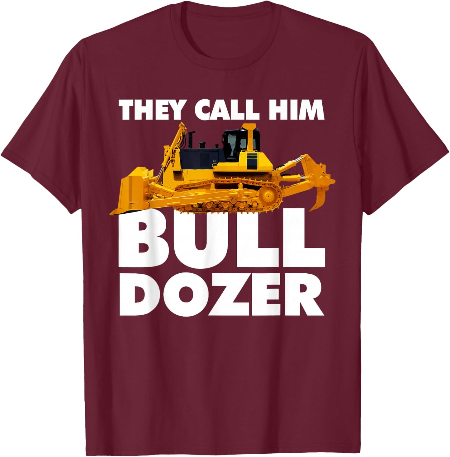 Bulldozer T-Shirt - T-Shirt | Maroon