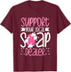 Support Your Local Soap Dealer Bubble Maker Soap Making T-Shirt - T-Shirt | Maroon