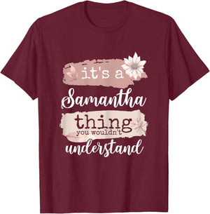 It's a Samantha thing T-Shirt - T-Shirt | Maroon