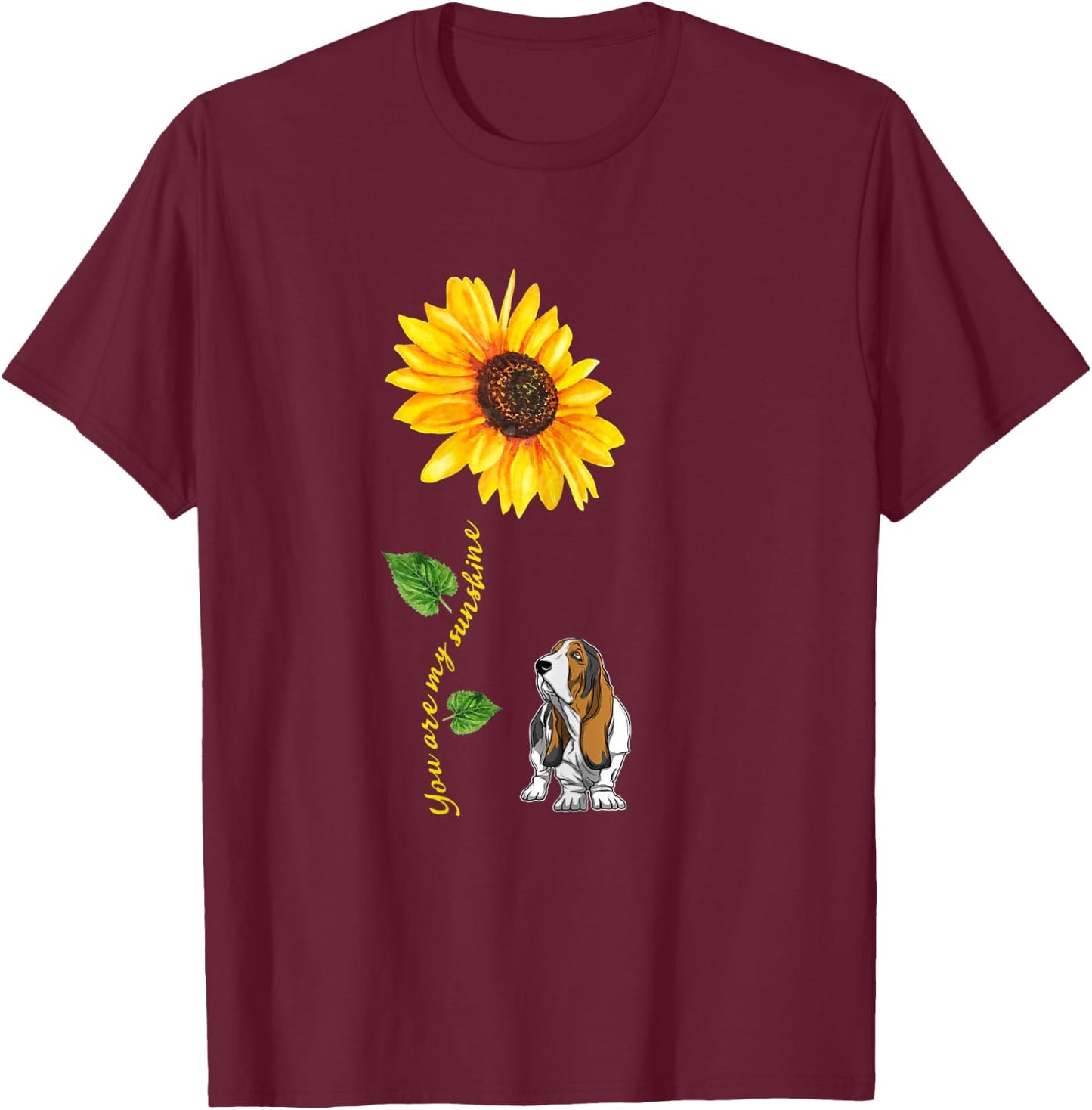 Basset Hound You are My Sunshine Sunflower T-Shirt - T-Shirt | Maroon