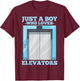 Lift Just a Boy Who Loves Elevators T-Shirt - T-Shirt | Maroon