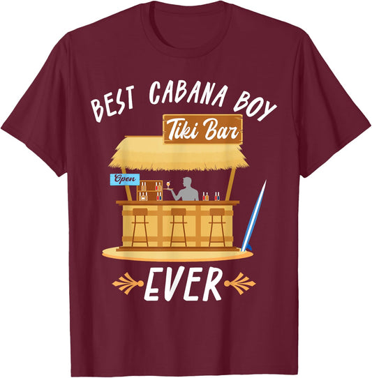 Cabana Boy Tiki Bar Beach Limbo Surfing Bartender Server T-Shirt - T-Shirt | Maroon