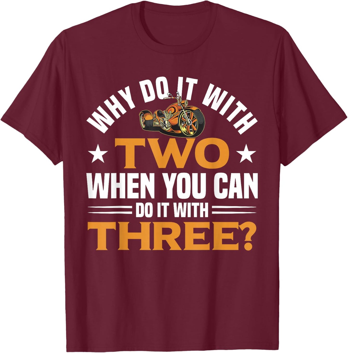 Motortrike for Adults Trike Motorcycle Accessories Triker T-Shirt - T-Shirt | Maroon