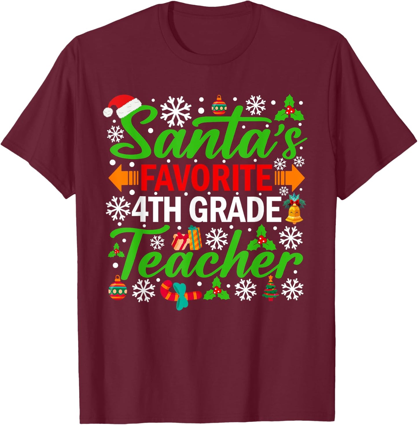 Santa's Favorite 4th Grade Teacher Shirt Funny Christmas T-Shirt - T-Shirt | Maroon