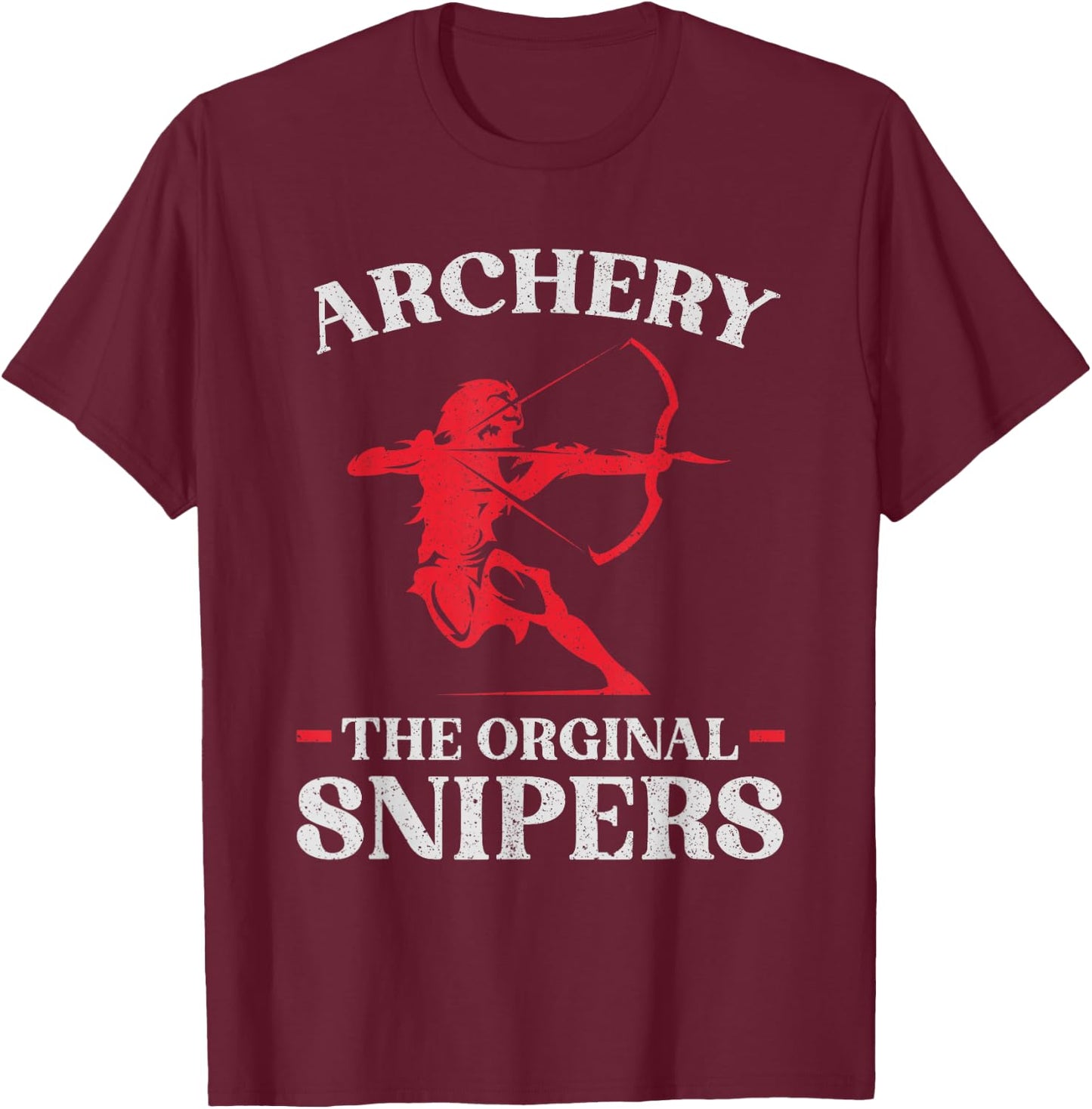 Archery The original Snipers - Bowman Bow Hunting Archer T-Shirt - T-Shirt | Maroon