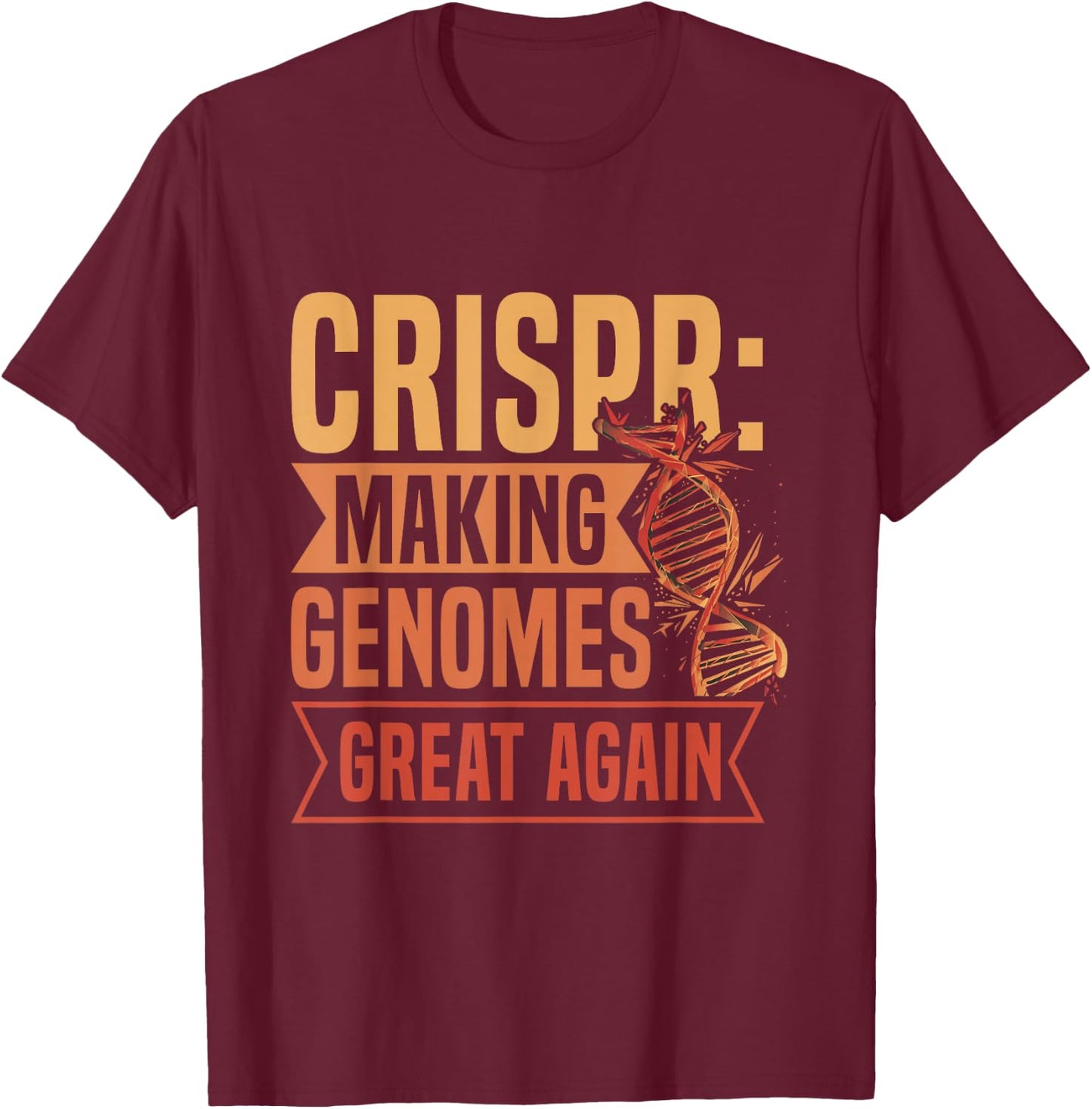 Genetic Engineering Crispr Design for a Crispr supporter T-Shirt - T-Shirt | Maroon