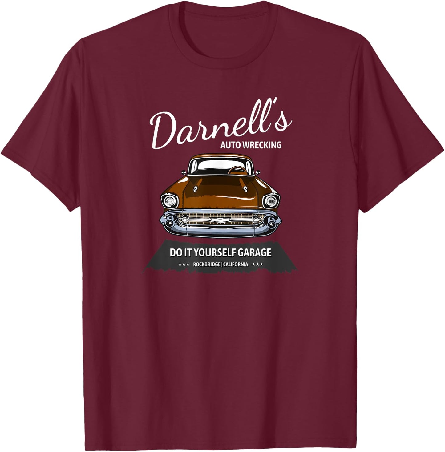 Darnell’s Auto Wrecking T-Shirt - T-Shirt | Maroon