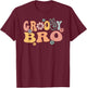Groovy Bro Retro Brother Matching Family 1st Birthday Party T-Shirt - T-Shirt | Maroon