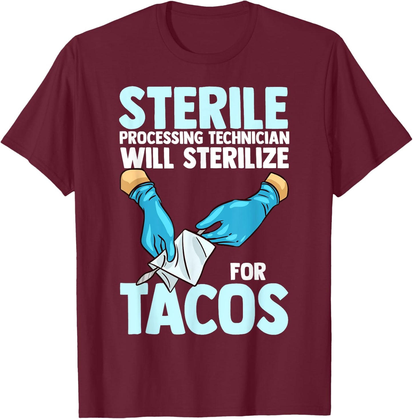 Sterile Processing Technician Instruments Tech Certification T-Shirt - T-Shirt | Maroon