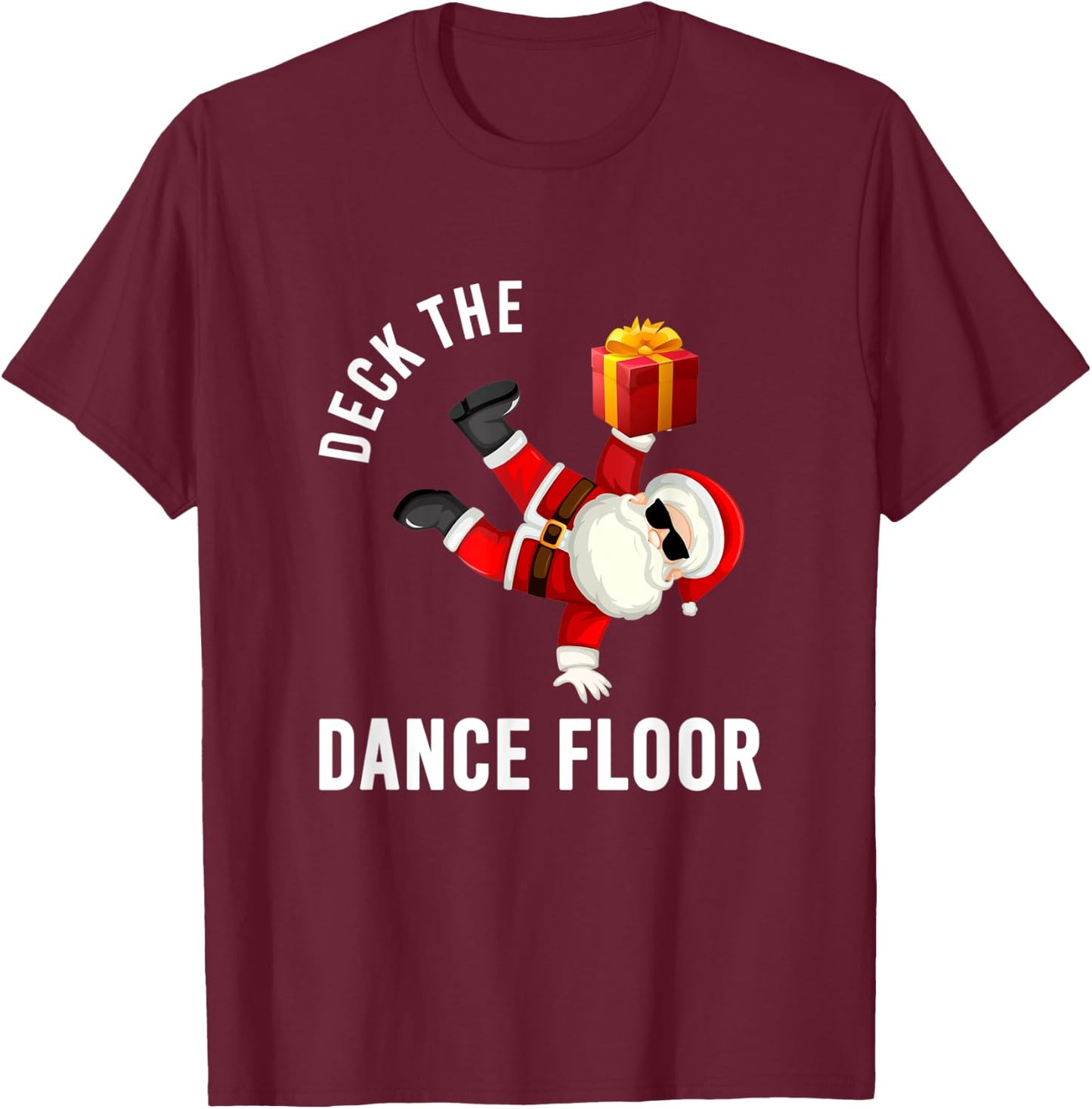 Deck The Dance Floor Apparel T-Shirt - T-Shirt | Maroon