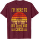 I'm Here To Hit Trees And Curse T-Shirt - T-Shirt | Maroon