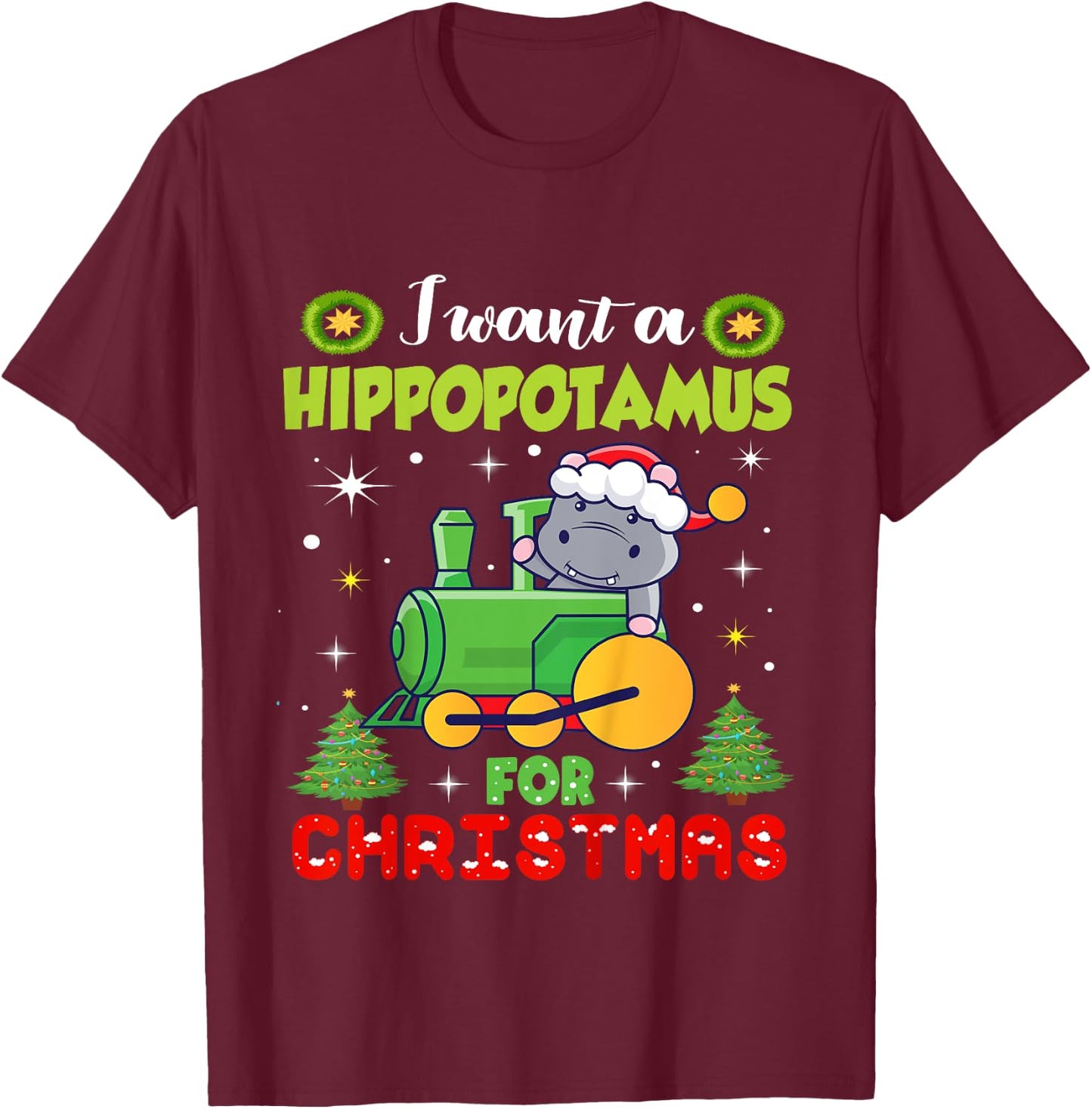 Kids I Want A Hippopotamus Christmas Xmas Hippo Toddlers T-Shirt - T-Shirt | Maroon