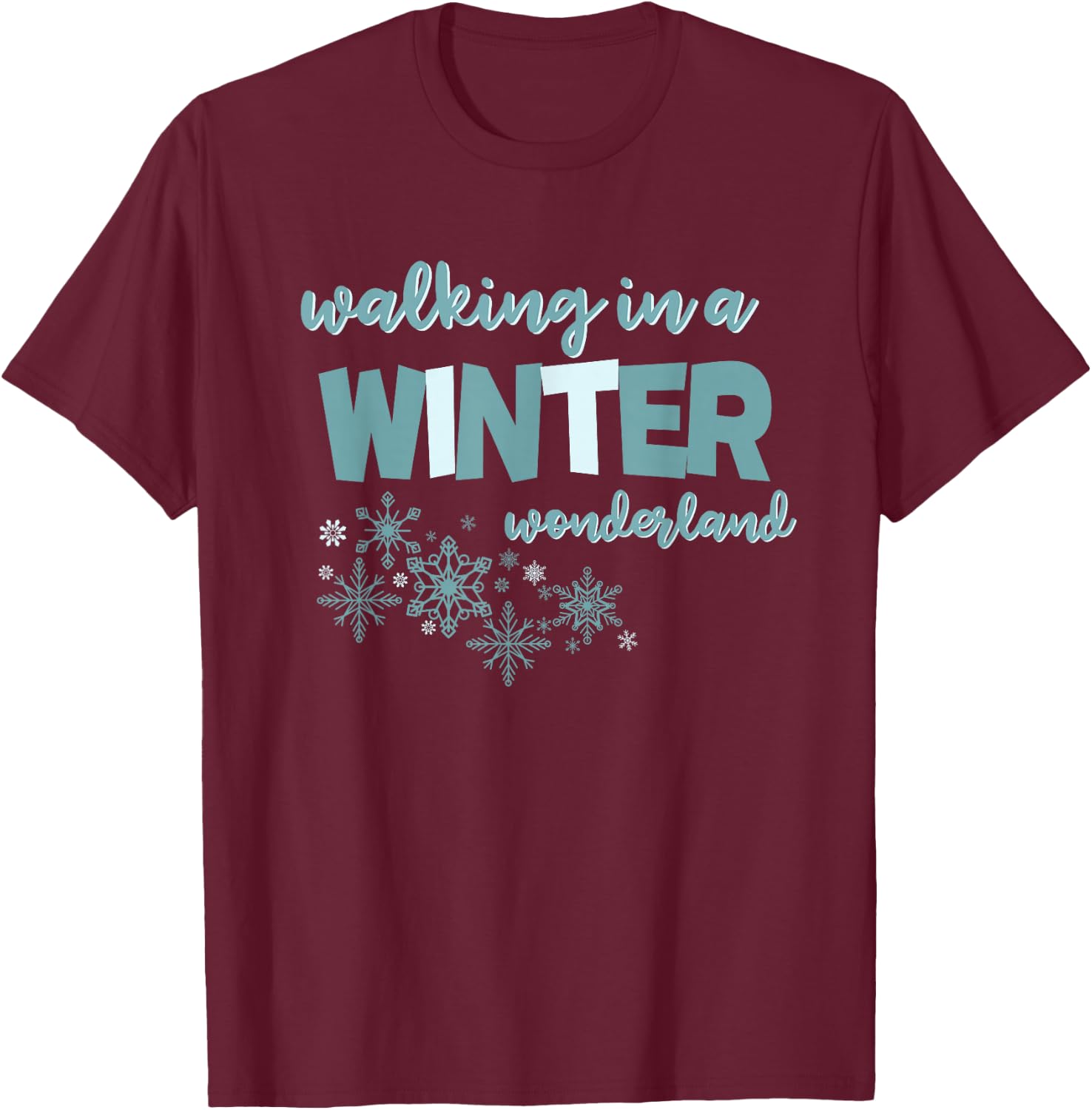 Walking In A Winter Wonderland Design T-Shirt - T-Shirt | Maroon