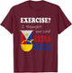 Exercise ? I thought you said extra rice philippine Filipino T-Shirt - T-Shirt | Maroon