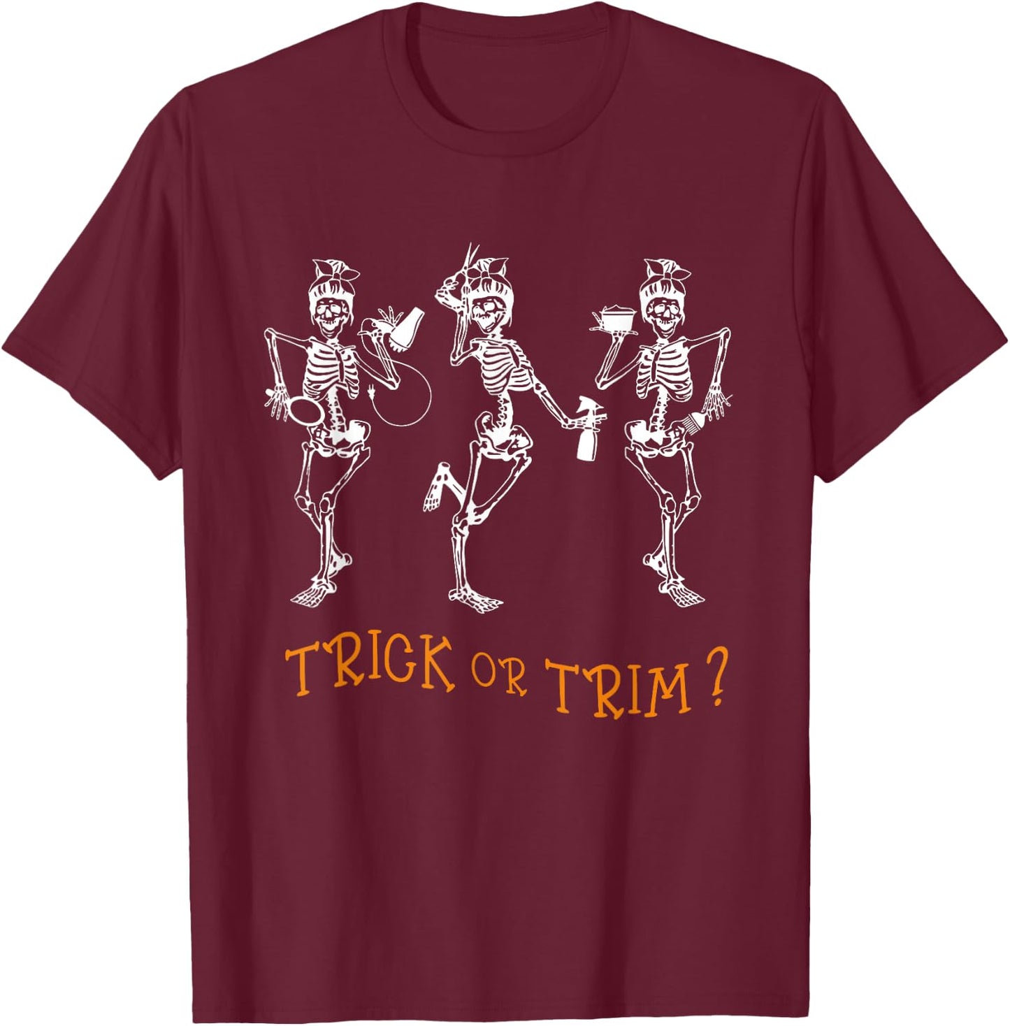 Dancing Skeleton Hairdresser Trick Or Trim Hairstylist Funny T-Shirt - T-Shirt | Maroon